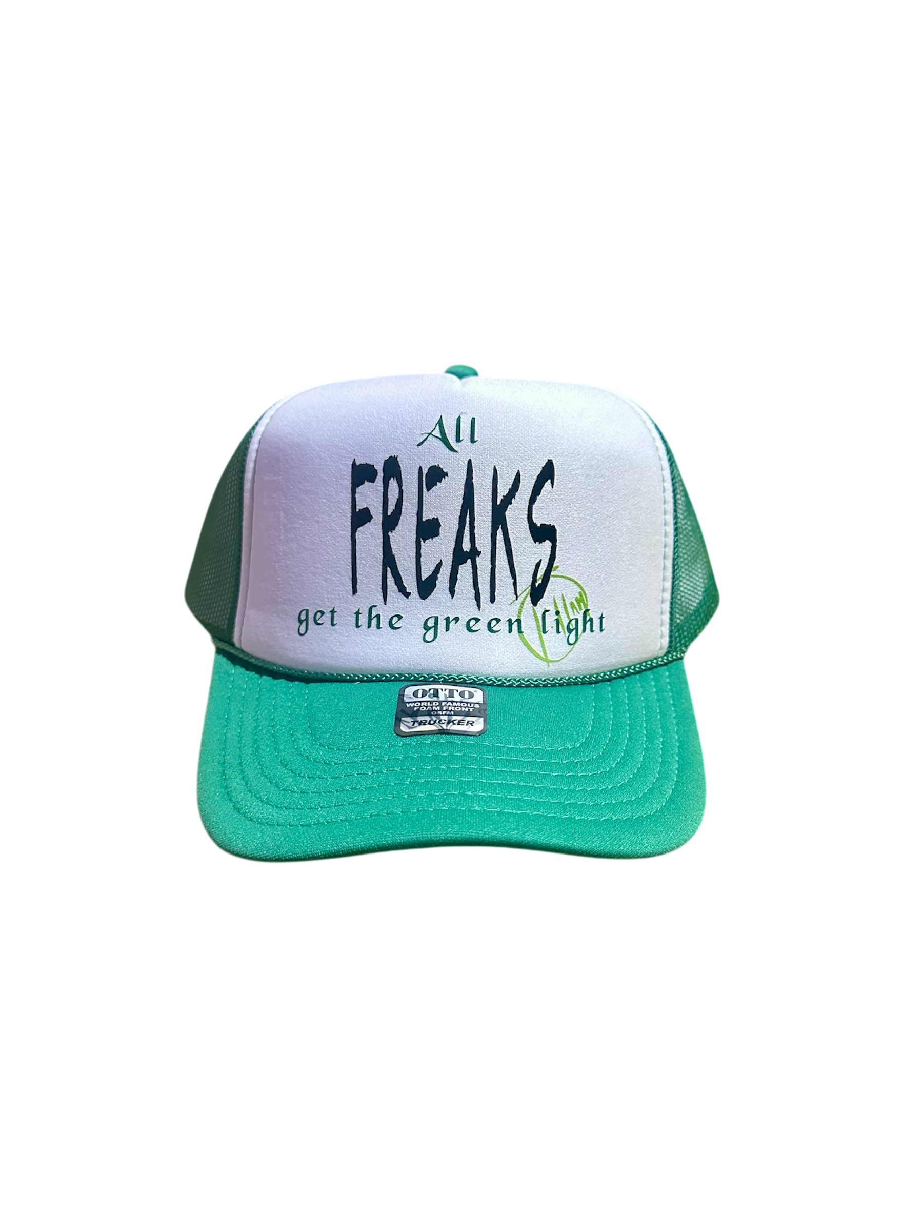 "All FREAKS Get The Green Light" Trucker Hat